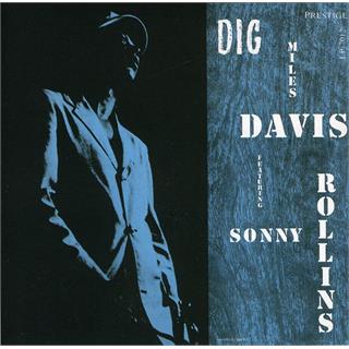 Miles Davis &amp; Sonny Rollins Dig (LP)